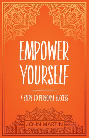 Empower Yourself: 7 Steps to Personal Success image number 0