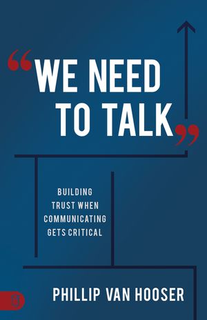 We Need to Talk: Building Trust When Communicating Gets Critical image number 0