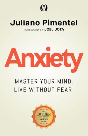Anxiety: Master Your Mind. Live Without Fear image number 0