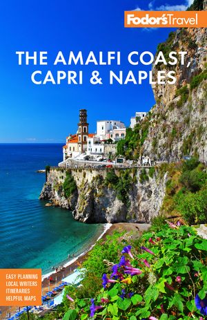 Fodor's the Amalfi Coast, Capri & Naples image number 0
