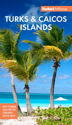 Fodor's Infocus Turks & Caicos Islands image number 0