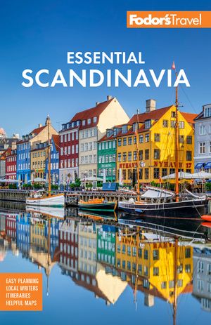 Fodor's Essential Scandinavia: The Best of Norway, Sweden, Denmark, Finland, and Iceland image number 0
