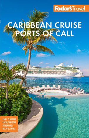 Fodor's Caribbean Cruise Ports of Call image number 0
