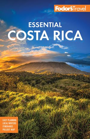 Fodor's Essential Costa Rica image number 0