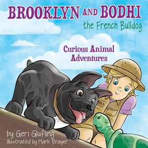 Brooklyn and Bodhi the French Bulldog: Curious Animal Adventures image number 0