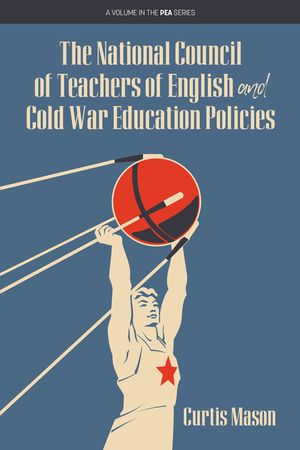 The National Council of Teachers of English and Cold War Education Policies image number 0