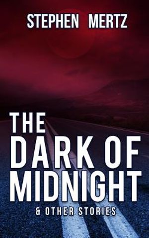 The Dark of Midnight & Other Stories image number 0