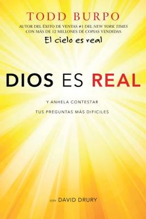 Dios Es Real: Y Anhela Contestar Tus Preguntas M&aacute;s Dif&iacute;ciles image number 0