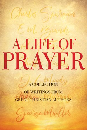 A Life of Prayer image number 0