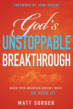 God's Unstoppable Breakthrough: When Your Mountain Doesn't Move, Go Over It! image number 0