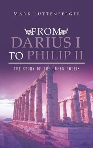 From Darius I to Philip II: The Story of the Greek Poleis image number 0