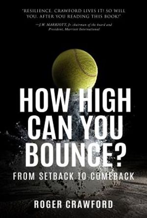 How High Can You Bounce?: Turn Setbacks Into Comebacks image number 0