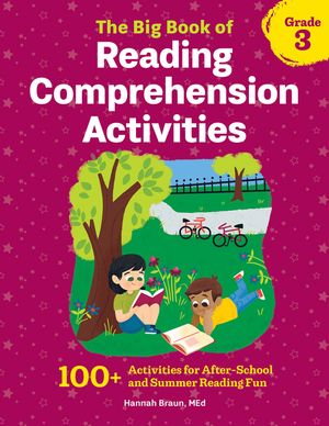 The Big Book of Reading Comprehension Activities, Grade 3: 100+ Activities for After-School and Summer Reading Fun image number 0