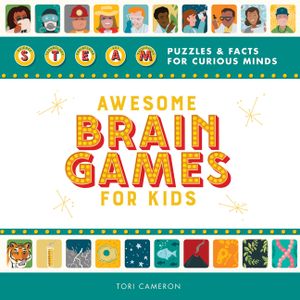 Awesome Brain Games for Kids: Steam Puzzles and Facts for Curious Minds image number 0
