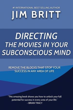Directing the Movies in Your Subconscious mind image number 0