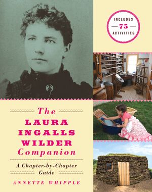 The Laura Ingalls Wilder Companion: A Chapter-By-Chapter Guide image number 0