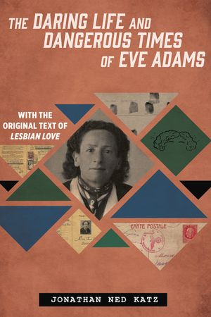 The Daring Life and Dangerous Times of Eve Adams image number 0