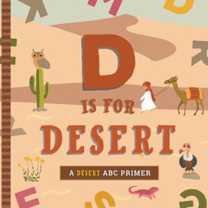 D Is for Desert: An ABC Desert Primer image number 0