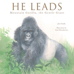 He Leads: Mountain Gorilla, the Gentle Giant image number 0
