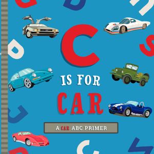 C Is for Car: An ABC Car Primer image number 0