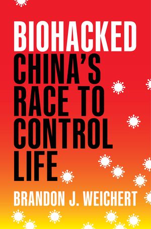 Biohacked: China's Race to Control Life image number 0