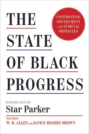 The State of Black Progress: Confronting Government and Judicial Obstacles image number 0