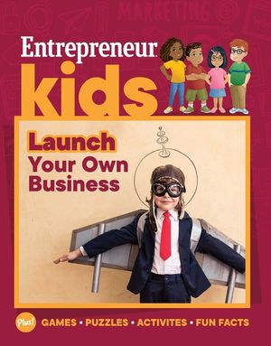 Entrepreneur Kids: Launch Your Own Business image number 0