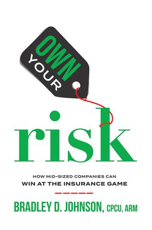 Own Your Risk: How Mid-Sized Companies Can Win at the Insurance Game image number 0