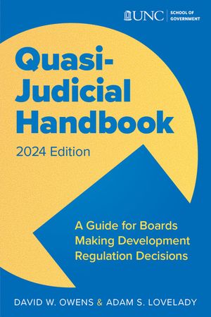 Quasi Judicial Handbook: A Guide for Boards Making Development Regulation Decisions image number 0