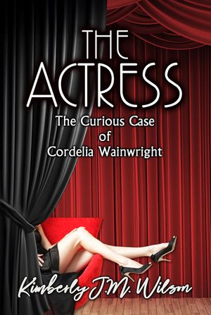 The Actress: The Curious Case of Cordelia Wainwright image number 0