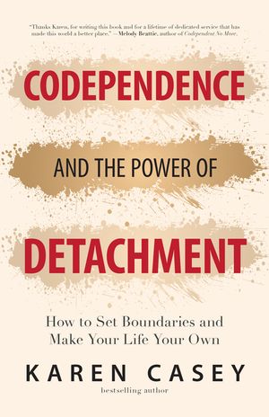 Codependence and the Power of Detachment image number 0