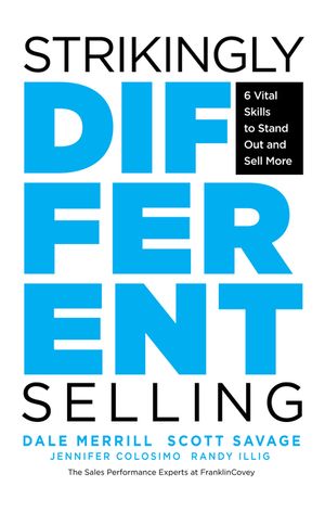 Strikingly Different Selling: The 3 Exceptional Practices of the World's Top Sales Performers image number 0