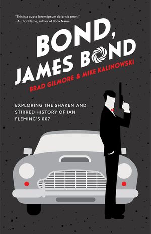 Bond, James Bond: Exploring the Highs and Lows of Ian Fleming's 007 Movies and Novels image number 0