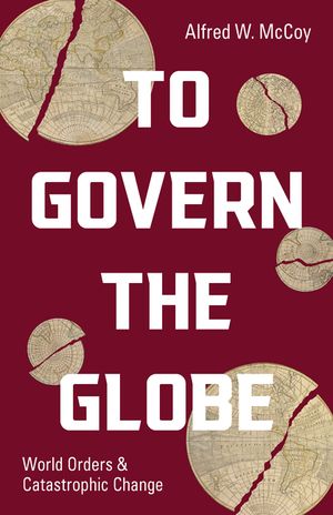 To Govern the Globe: World Orders and Catastrophic Change image number 0