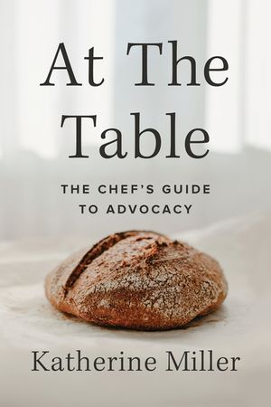 At the Table: The Chef's Guide to Advocacy image number 0