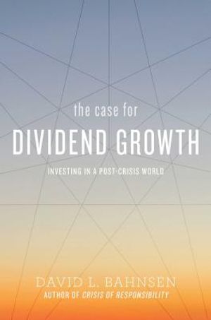 The Case for Dividend Growth: Investing in a Post-Crisis World image number 0