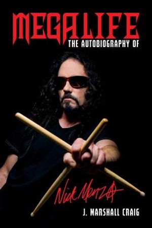 Megalife: The Autobiography of Nick Menza image number 0