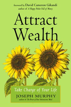 Attract Wealth: Take Charge of Your Life image number 0
