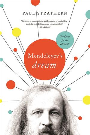 Mendeleyev's Dream: The Quest for the Elements image number 0