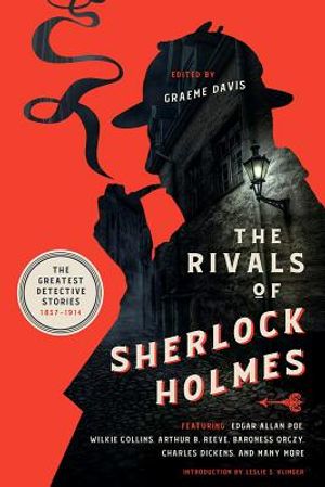 The Rivals of Sherlock Holmes: The Greatest Detective Stories: 1837-1914 image number 0