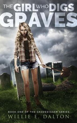The Girl Who Digs Graves image number 0