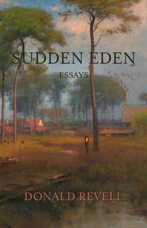 Sudden Eden: Essays image number 0