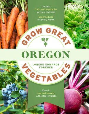 Grow Great Vegetables in Oregon image number 0