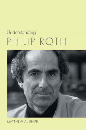 Understanding Philip Roth image number 0