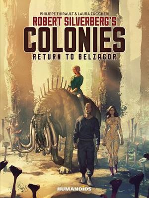 Robert Silverberg's Colonies: Return to Belzagor image number 0