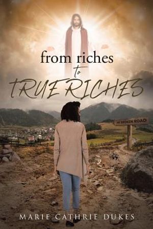 From Riches to True Riches image number 0