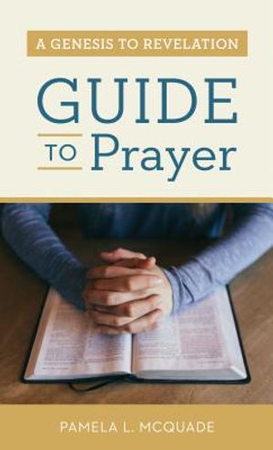 Genesis to Revelation Guide to Prayer image number 0