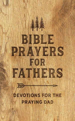 Bible Prayers for Fathers image number 0