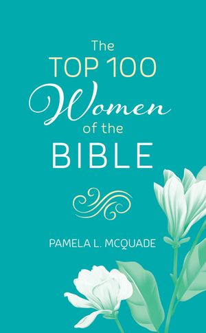 The Top 100 Women of the Bible image number 0