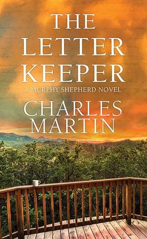 The Letter Keeper: A Murphy Shepherd Novel image number 0